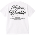 Made to Worship tee
